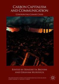 Cover image for Carbon Capitalism and Communication: Confronting Climate Crisis