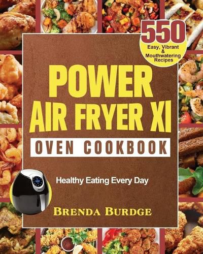 Cover image for Power Air Fryer Xl Oven Cookbook