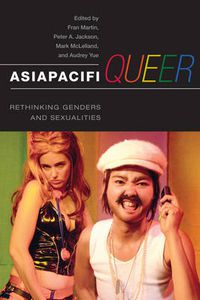 Cover image for AsiaPacifiQueer: Rethinking Genders and Sexualities