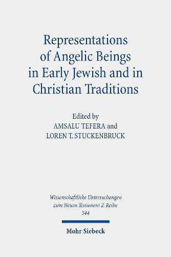 Representations of Angelic Beings in Early Jewish and in Christian Traditions