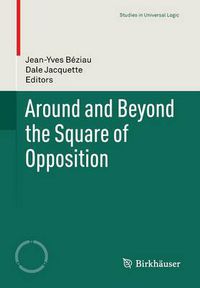 Cover image for Around and Beyond the Square of Opposition