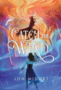 Cover image for Catch the Wind