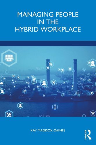 Cover image for Managing People in the Hybrid Workplace