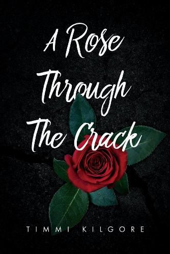 Cover image for A Rose Through The Crack