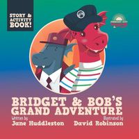 Cover image for Bridget and Bob's Grand Adventure