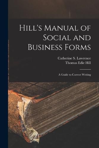 Cover image for Hill's Manual of Social and Business Forms