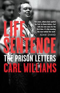 Cover image for Life Sentence: The prison letters