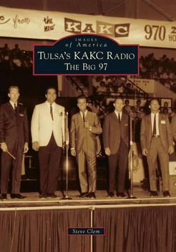 Cover image for Tulsa's Kack Radio: The Big 97