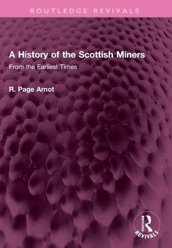 Cover image for A History of the Scottish Miners