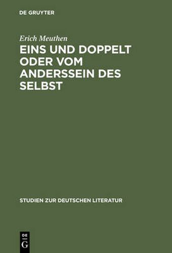 Eins und doppelt oder Vom Anderssein des Selbst