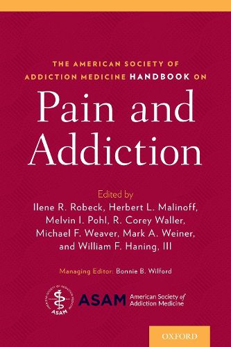 Cover image for The American Society of Addiction Medicine Handbook on Pain and Addiction