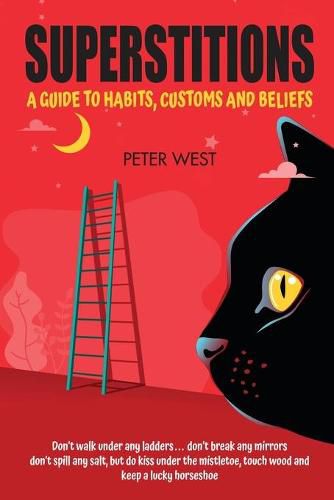 Cover image for Superstitions: A guide to habits, customs and beliefs