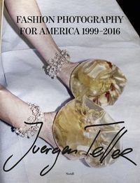 Cover image for Juergen Teller: Fashion Photography for America