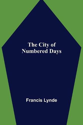 The City of Numbered Days