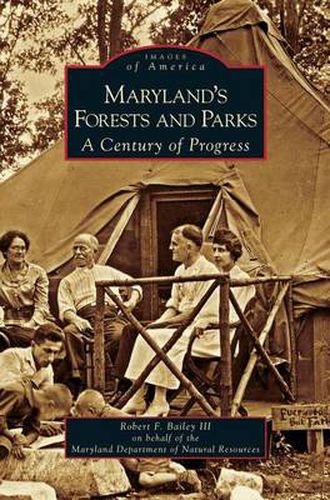 Cover image for Maryland's Forests and Parks: A Century of Progress