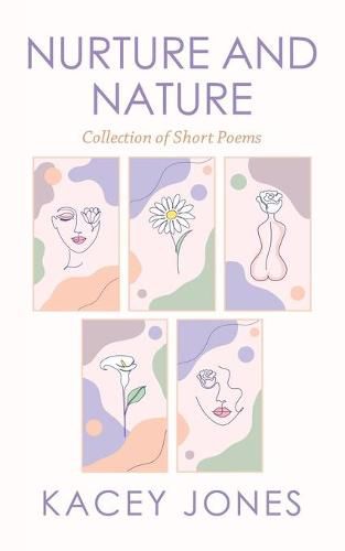 Cover image for Nurture and Nature: Collection of Short Poems