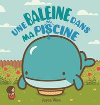 Cover image for Une Baleine Dans Ma Piscine