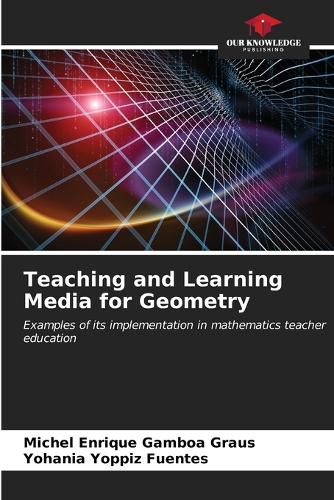 Cover image for Teaching and Learning Media for Geometry