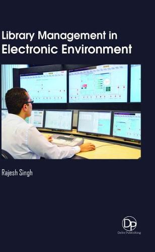 Cover image for Library Management in Electronic Environment