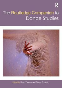 Cover image for The Routledge Companion to Dance Studies