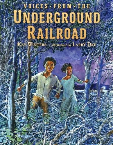 Voices from the Underground Railroad