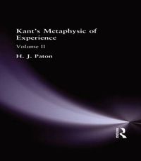 Cover image for Kant's Metaphysic of Experience: Volume II