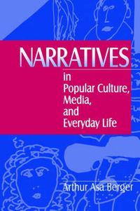 Cover image for Narratives in Popular Culture, Media and Everyday Life