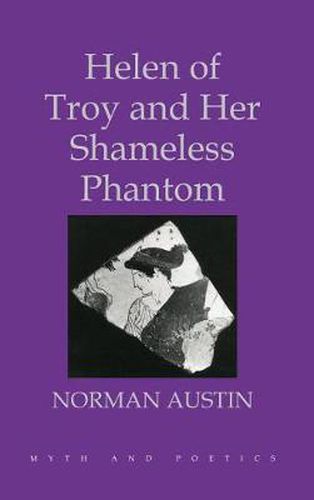 Cover image for Helen of Troy and Her Shameless Phantom