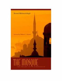 Cover image for The Mosque: The Heart of Submission