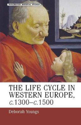 Cover image for The Life-cycle in Western Europe, C. 1300-c. 1500