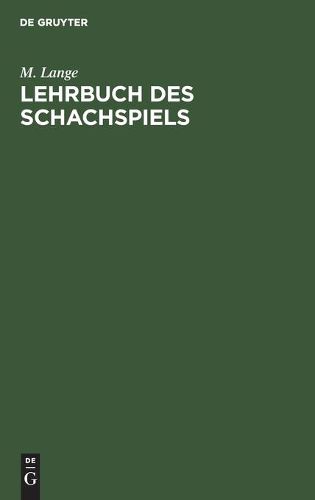 Cover image for Lehrbuch Des Schachspiels