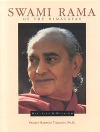 Cover image for Swami Rama of the Himalayas: His Life & Mission