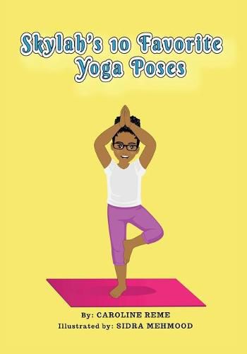 Cover image for Skylah's 10 favorite yoga poses