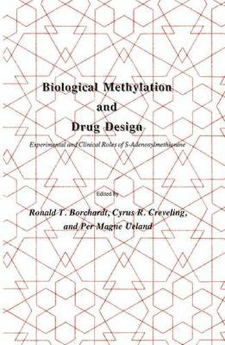 Cover image for Biological Methylation and Drug Design: Experimental and Clinical Role of S-Adenosylmethionine