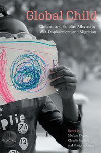 Cover image for Global Child: Children and Families Affected by War, Displacement & Migration