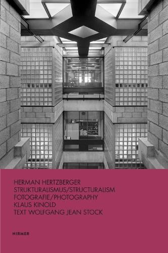 Herman Hertzberger (Bilingual edition): Strukturalismus / Structuralism