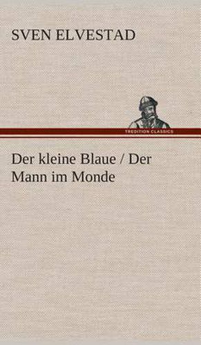 Cover image for Der kleine Blaue / Der Mann im Monde
