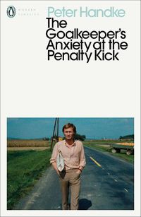 Cover image for The Goalkeeper's Anxiety at the Penalty Kick