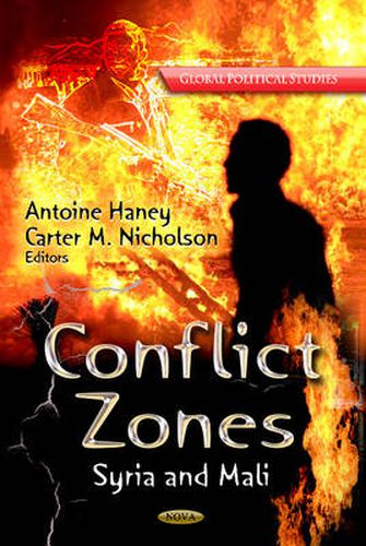 Conflict Zones: Syria & Mali