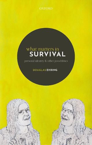 Cover image for What Matters in Survival: Personal Identity and other Possibilities