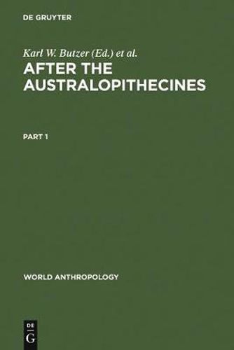 After the Australopithecines: Stratigraphy, Ecology and Culture Change in the Middle Pleistocene