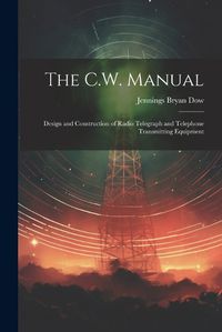 Cover image for The C.W. Manual