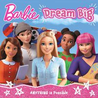 Cover image for Barbie Dream Big Picture Book