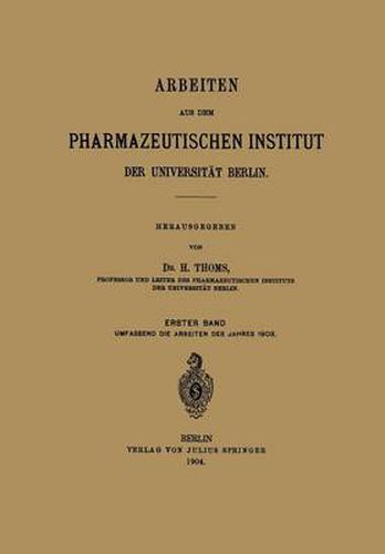 Cover image for Arbeiten Aus Dem Pharmazeutischen Institut Der Universitat Berlin: Erster Band