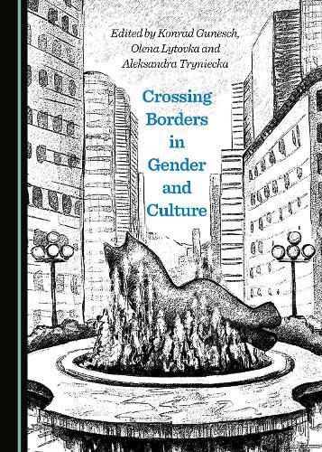 Crossing Borders in Gender and Culture