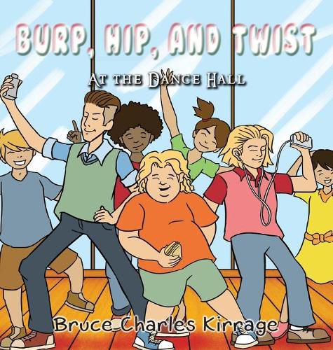 Burp, Hip, and Twist: At the Dance Hall