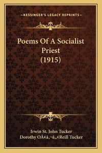 Cover image for Poems of a Socialist Priest (1915)