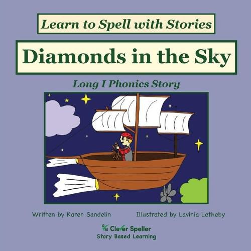 Cover image for Diamonds in the Sky: Decodable Sound Phonics Reader for Long I Word Families