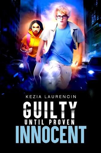 Cover image for Guilty Until Proven Innocent