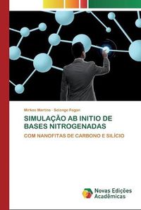 Cover image for Simulacao AB Initio de Bases Nitrogenadas